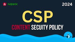 Content Security Policy Tutorial | Crash Course 2024 (Angular + NGINX)