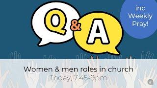 Men's and women's roles in church Q&A