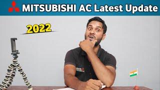 Mitsubishi ac latest update 2022 | Ac wale Bhaiya