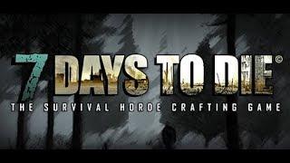 7 Days To Die. Кооп с Артёмом #25. Химическая станция, укрепления, вылазка в пустыню.