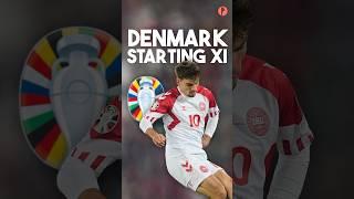 Predicting Denmark’s Starting XI