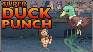 Super Duck Punch Walkthrough