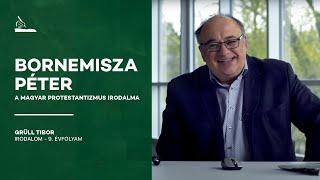 A magyar protestantizmus irodalma: Bornemisza Péter  | Grüll Tibor