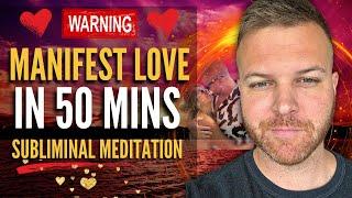 Just Relax and Listen! Your SP is being brought to You in 50 minutes | Subliminal Meditation