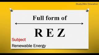 REZ ka full form | Full form of REZ in English | Subject - renewable energy