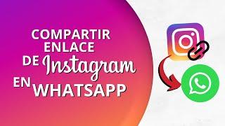 Cómo compartir el enlace del perfil de Instagram en WhatsApp