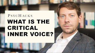 What is the critical inner voice?: How to stop abusing yourself