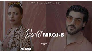 NIROJ-B - DERFET - نیروژ بی - دەرفەت