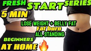 5 MIN WEIGHT LOSS + BELLY FAT HOME WORKOUT  ALL STANDING 2025