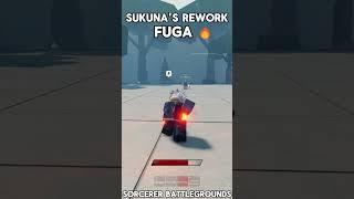 Sorcerers Battlegrounds | Sukuna Rework | Fuga 