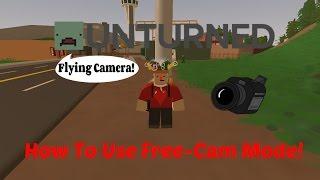 How to use Flying/Free Camera Mode In Unturned 3.0 (Orbiting, Tracking, And Focusing)