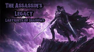 The Assassin’s Legacy: Labyrinth of Shadows