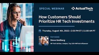 How Customers Should Prioritize HR Tech Investments