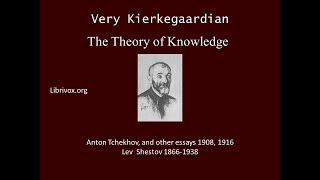 The Theory of Knowledge by Lev Shestov 1908, 1916