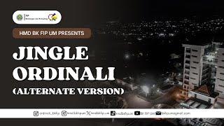 Jingle ORDINALI BK FIP UM - Alternate Version (Music Video)