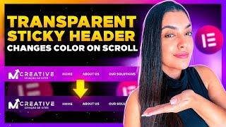 How to Create a Transparent Sticky Header in WordPress with Elementor Pro [Changes Color on Scroll]