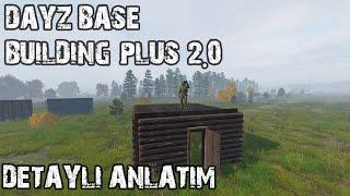 DAYZ BASE BUILDING PLUS 2.0 GUIDE TIER 1,2,3 (TÜRKÇE ANLATIM)