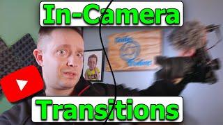 How To Film In-Camera Transitions Like A Great YouTuber