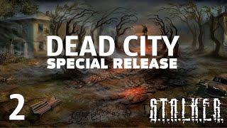 S.T.A.L.K.E.R. Dead City Special release. Прохождение №2: Документ в темной лощине. Флешка из X-18