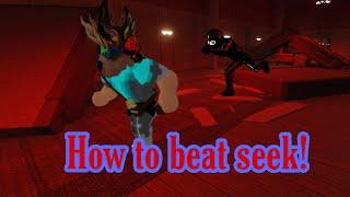 HOW TO BEAT SEEK IN DOORS! (Roblox)