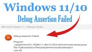 How to fix Microsoft Visual C++ Debug Assertion Failed error in Windows 11/10