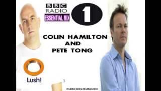 Colin Hamilton & Pete Tong Essential Mix - At Lush - Sep 97