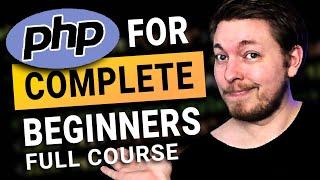  PHP Full Course 2025 - Learn PHP from Scratch | PHP Tutorial for Beginners 