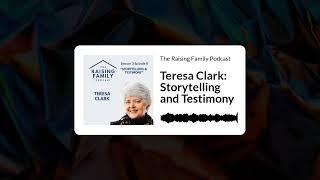 Teresa Clark: Storytelling and Testimony (S2E8)