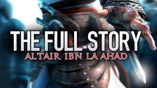 Assassin's Creed | The Complete Story of Altair Ibn La Ahad