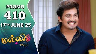 Malli Serial | Episode 410 Promo | 17th June 25 | Nikitha | Vijay | Saregama TV Shows Tamil
