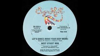 West Street Mob - Let's Dance (Make Your Body Move) Sugar Hill records 1981