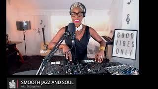 Smooth Jazz and Soul with DJ Sapphire on 26 May 2025