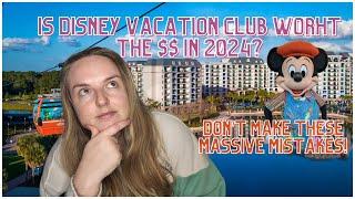 Is Disney Vacation Club Worth the $$ in 2024