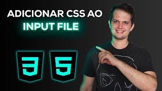 Como estilizar o input tipo file (CSS input type file)