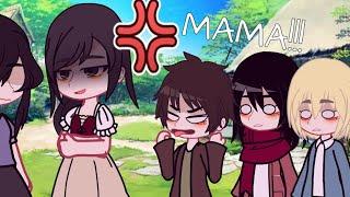 "MAMA!" || meme|| aot/snk || gacha club