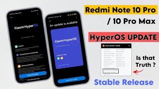 Redmi Note 10 Pro/ Max Xiaomi HyperOS 1.0.1.0 New Update Roll-out | HyperOS update Is that Truth ?