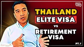 Thailand Elite Visa vs Retirement Visa: Which is the Best Option for Expats?