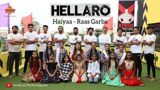 Hellaro || Haiyaa || Raas Garba || Sanskruti Performing Art || Navratri Latest Video 2021 || Xtrim