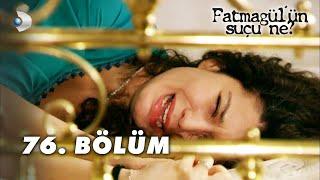 Fatmagül'ün Suçu Ne? 76. Bölüm - FULL BÖLÜM