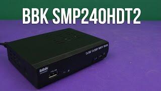 Распаковка BBK SMP240HDT2