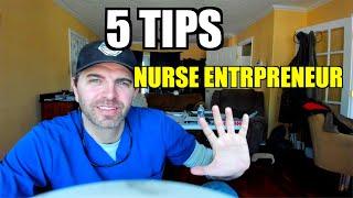 5 Tips For Nurse Entrepreneurs