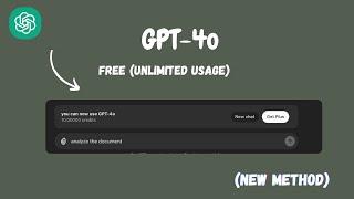 How to use OpenAI's GPT-4o for FREE (Unlimited usage)