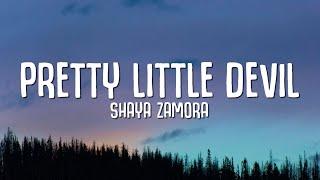 Shaya Zamora - Pretty Little Devil (Lyrics)