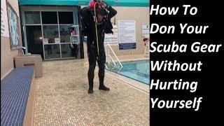 How To Don Your Scuba Gear Without Hurting Yourself