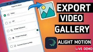 Export video in gallery in Alight motion |export video not showing in gallery| #exportissue