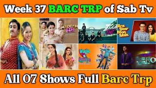 Sab Tv BARC TRP Report of Week 37 : All 07 Shows Full TRP || Shubh Laabh Aapke Ghar Mein....