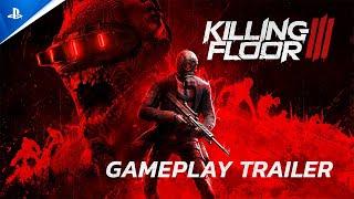 Killing Floor 3 - Gameplay Trailer | PS5 Games