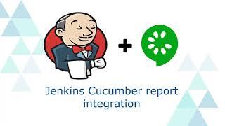 Integrating Cucumber Reports with Jenkins