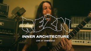 REZN - Inner Architecture (Live at Ohmstead)