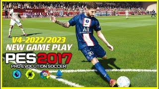 PES 2017 | NEW GAME PLAY 2023 V4 | 12/19/22 | PC